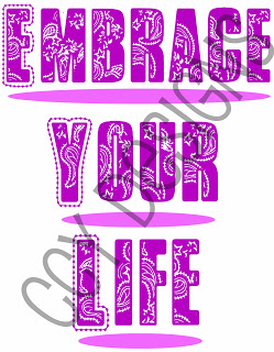 embrace your life